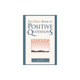 The Daily Book of Positive Quotations