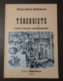Mircea Horia Simionescu - T&acirc;rgoviște: scurt excurs sentimental