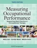 Measuring Occupational Performance: Supporting Best Practice in Occupational Therapy