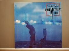 David Matthews Trio (Dave Weckl) ? Unknown Standards (1988/King/RFG) - Vinil/M foto