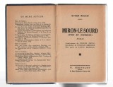 Miron-le-Sourd - Eugen Relgis - Ed. G. Mignolet, Paris, 1939, cu dedicația autorului