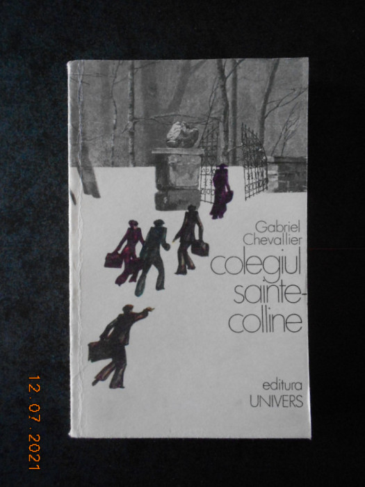 GABRIEL CHEVALLIER - COLEGIUL SAINTE-COLLINE (1975)