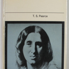 GEORGE ELIOT by T.S PEARCE , 1973