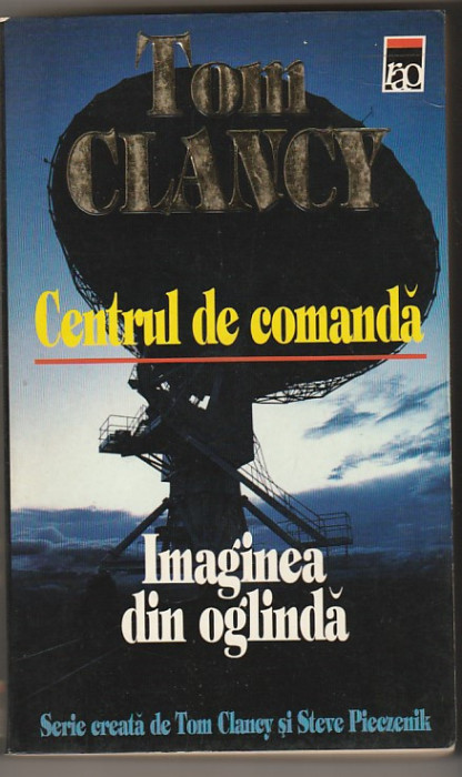 TOM CLANCY - CENTRUL DE COMANDA IMAGINEA DIN OGLINDA