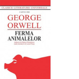 Ferma animalelor - George Orwell, Raluca Ghentulescu