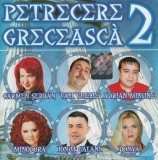 Various - Petrecere Greceasc&agrave; 2, CDr