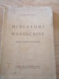 Bratulescu , Miniaturi si manuscrise , 1939 , editia 1 cu 71 cromolitografii