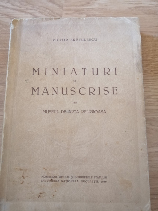 Bratulescu , Miniaturi si manuscrise , 1939 , editia 1 cu 71 cromolitografii