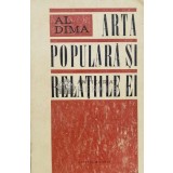 Arta populara si relatiile ei - 1971 - AL. Dima (P82)
