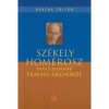 Sz&eacute;kely Hom&eacute;rosz - Tanulm&aacute;nyok Tam&aacute;si &Aacute;ronr&oacute;l - Bertha Zolt&aacute;n