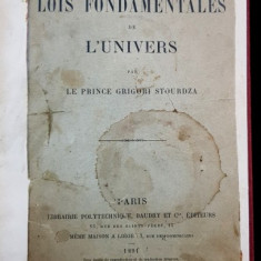 LES QUATRE DERNIERS CHAPITRES DES LOIS FONDAMENTALES DE L'UNIVERS par LE PRINCE GRIGORI STOURSZA - PARIS, 1891