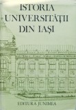Cumpara ieftin Istoria Universitatii Din Iasi - Gh. Platon V. Cristian Si Colab. , F243