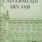 Istoria Universitatii Din Iasi - Gh. Platon V. Cristian Si Colab. , F243