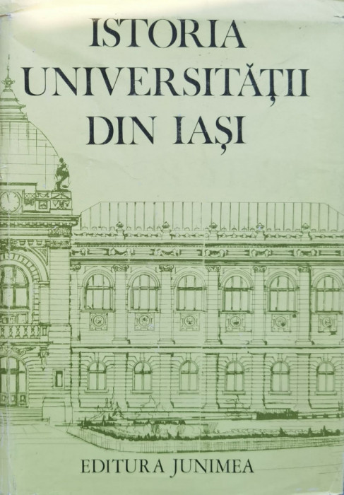 Istoria Universitatii Din Iasi - Gh. Platon V. Cristian Si Colab. ,557533