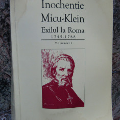 Fr. Pall - Inochentie Micu-Klein. Exilul la Roma 1745-1768 ( vol. I ) AUTOGRAF