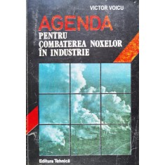 Agenda Pentru Combaterea Noxelor In Industrie - Victor Voicu , D217