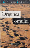 Originea Omului - Richard Leakey ,561061, Humanitas