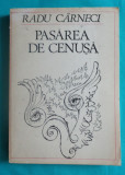 Radu Carneci &ndash; Pasarea de cenusa ( ilustratii Done Stan )( prima editie )