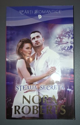 Nora Roberts&amp;nbsp;-&amp;nbsp;Steaua secreta foto