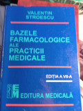 Bazele farmacologice ale practicii medicale,ed vii,Valentin stroescu