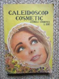 CALEIDOSCOP COSMETIC - Ludmila Cosmovici, Zisu
