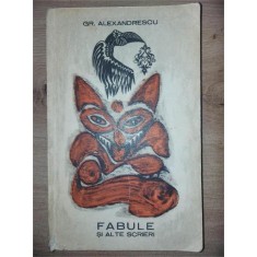 Fabule si alte scrieri- Gr. Alexandrescu