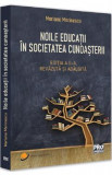 Noile educatii in societatea cunoasterii Ed.2 - Mariana Marinescu