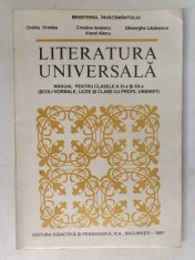 LITERATURA UNIVERSALA , MANUAL PENTRU CLASELE XI si XII de OVIDIU DRIMBA ...VIOREL ALECU , 1997