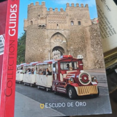 Guide to Toledo (Ghid Turistic) 80 pagini , 124 fotografii , 6 harti si 7 itinerarii