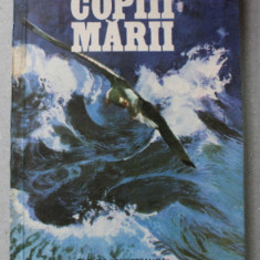 COPIII MARII de MIRCEA NOVAC , 1984