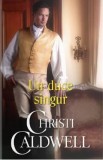 Un duce singur - Christi Caldwell