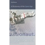 A dictionary of the space age