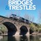 The Model Railroader&#039;s Guide to Bridges &amp; Trestles