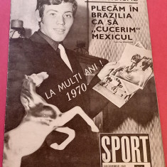 Revista SPORT nr.24/decembrie 1969 (reportaj DUMITRACHE - DINAMO;ROMANIA)