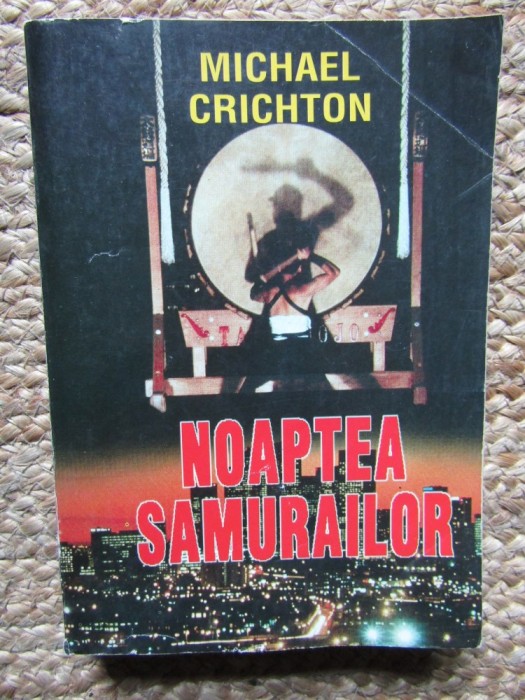 Noaptea samurailor- Michael Crichton