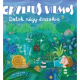 Dalok n&eacute;gy &eacute;vszakra - CD n&eacute;lk&uuml;l - Gryllus Vilmos