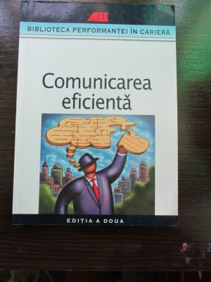 Comunicarea eficienta Biblioteca performantei in cariera foto