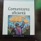 Comunicarea eficienta Biblioteca performantei in cariera