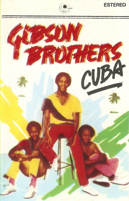 Casetă Gibson Brothers &lrm;&ndash; Cuba