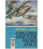 Richard C. Knott - Cavalerii pisicilor negre ataca - 127271