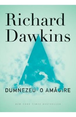 Richard Dawkins - Dumnezeu - o amăgire foto