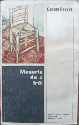 MESERIA DE A TRAI-CESARE PAVESE foto