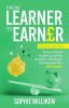 From Learner to Earner: A recruitment insider&#039;s guide for students wanting to achieve graduate job success