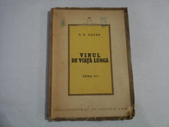 VINUL DE VIATA LUNGA - N. D. COCEA