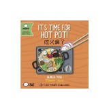 Bitty Bao It's Time for Hot Pot: A Bilingual Book in English and Mandarin with Traditional Characters, Zhuyin, and Pinyin