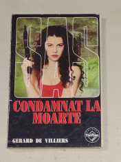 GERARD DE VILLIERS - CONDAMNAT LA MOARTE foto