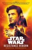 Resistance Reborn (Star Wars): Journey to Star Wars: The Rise of Skywalker