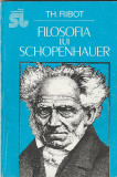 TH. RIBOT - FILOSOFIA LUI SCHOPENHAUER