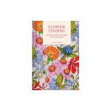 Pocket Nature: Flower Finding: Delight in the Splendor of Wild Blooms