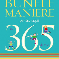 Bunele maniere pentru copii in 365 de zile PlayLearn Toys